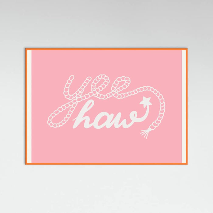 Yeehaw Pink Poster – plakat og kunsttryk