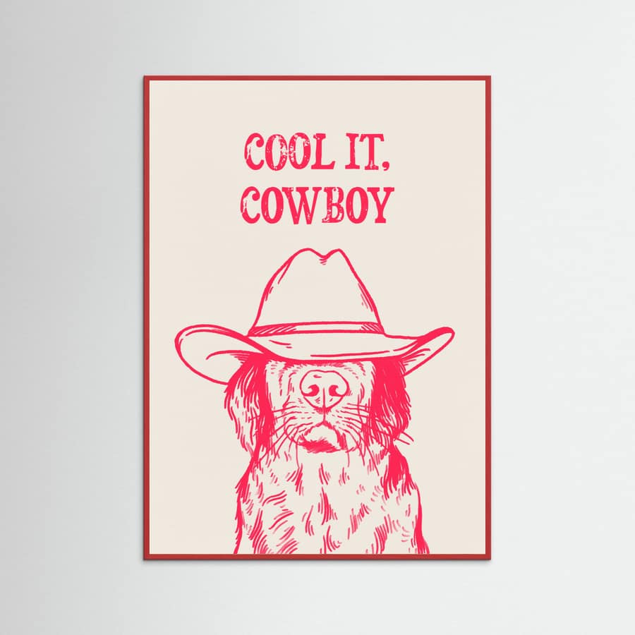 Red Wood Cool it Cowboy Pink Poster