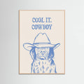 Rose Wood Cool it Cowboy Blue Poster