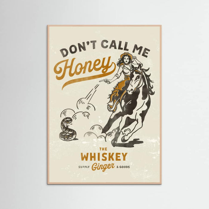Rose Wood Dont Honey Print 2 Poster