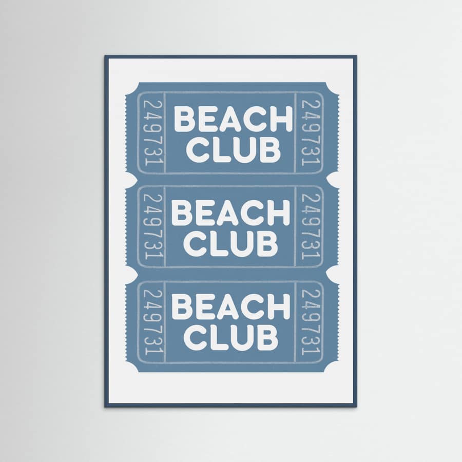 Beach Club Tickets Poster – poster and art print