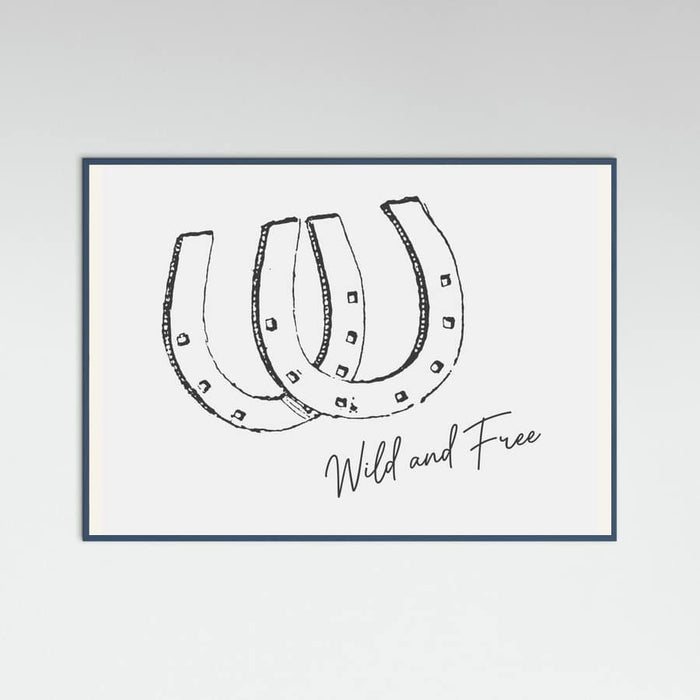 Horseshoe Wild and Free Black Poster – plakat og kunsttryk