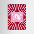 Affiche Welcome To the Circus – affiche et impression d’art