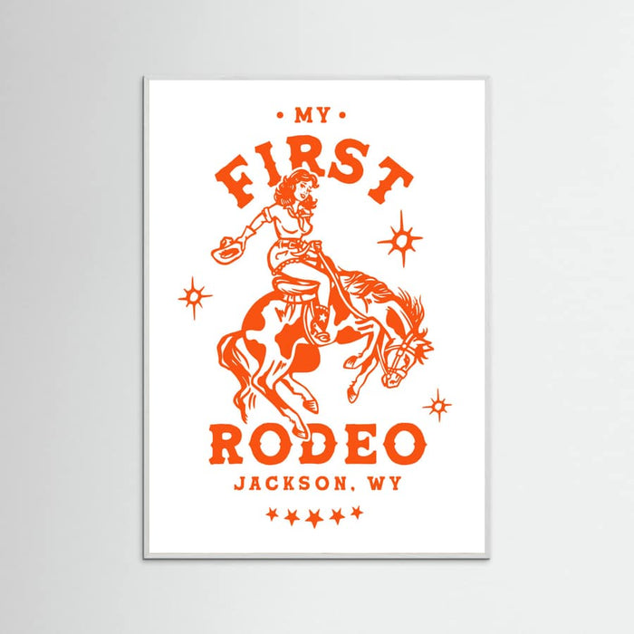 White Wood My First Rodeo Jackson Wyoming Horseback Cowgirl Poster
