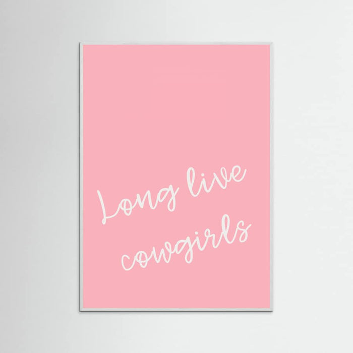Pink Long Live Cowgirls Poster – plakat og kunsttryk