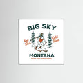 White Wood Ski Big Sky Montana: Pants Are For Tourists Poster