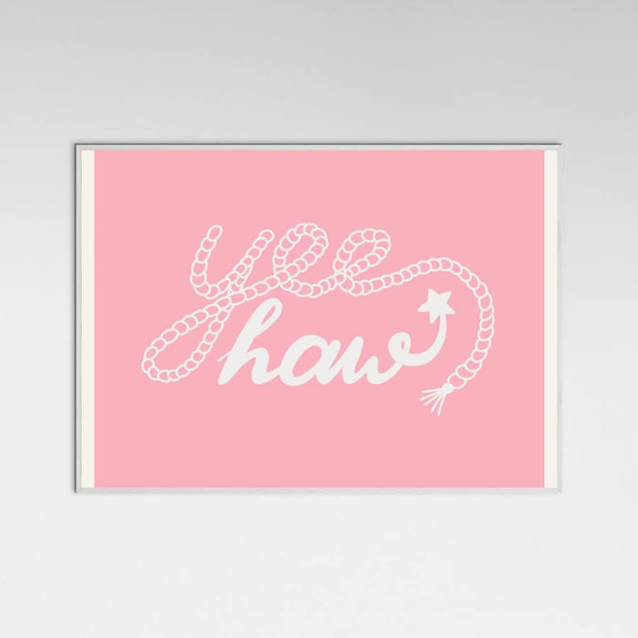 Yeehaw Pink Poster – plakat og kunsttryk