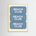 Beach Club Tickets Poster – poster and art print
