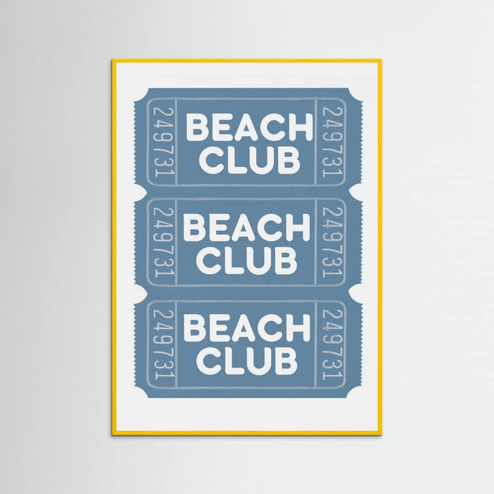 Beach Club Tickets Poster – poster and art print