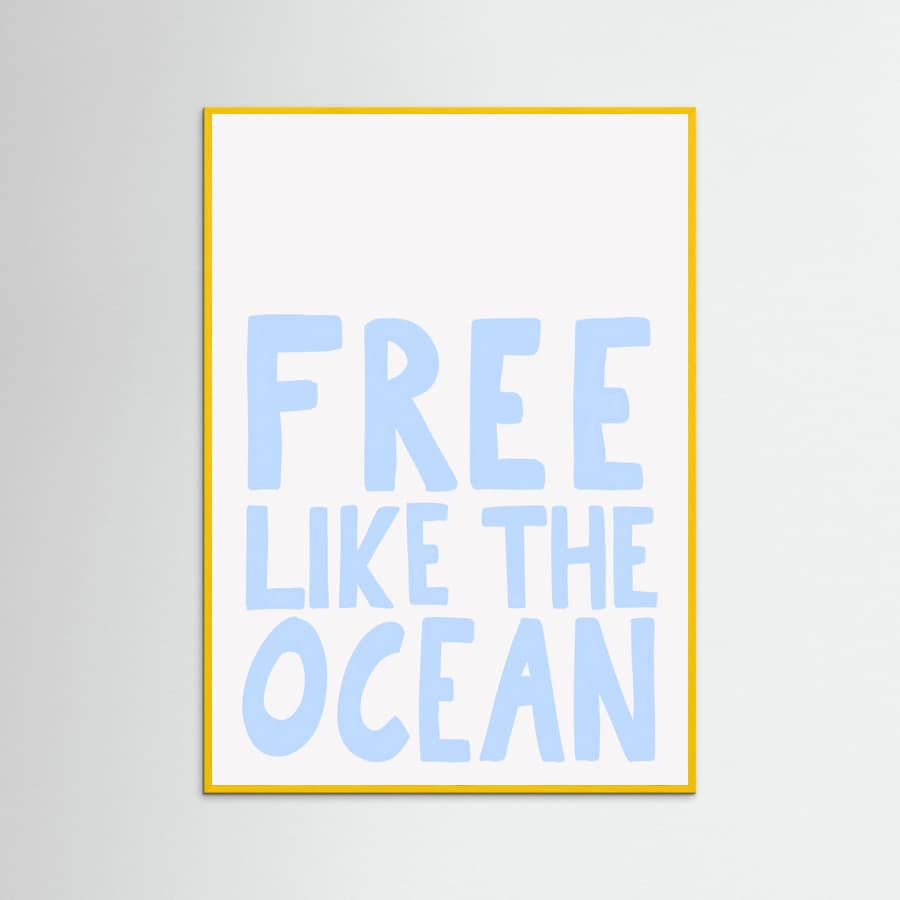 Free like the ocean Poster – Poster und Kunstdruck