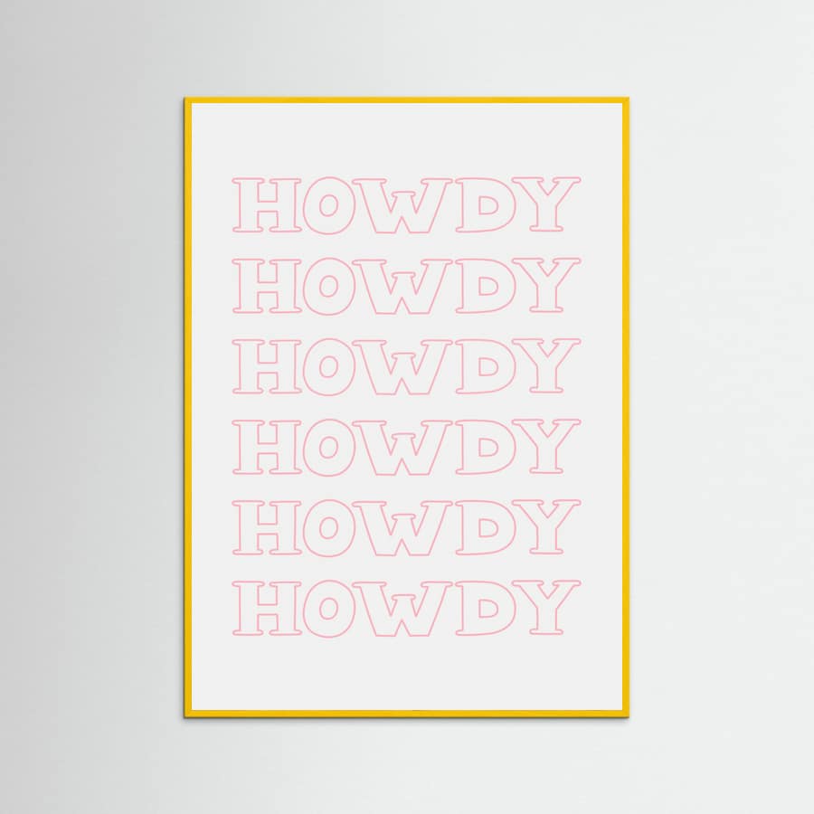 Pink Howdy Poster – plakat og kunsttryk
