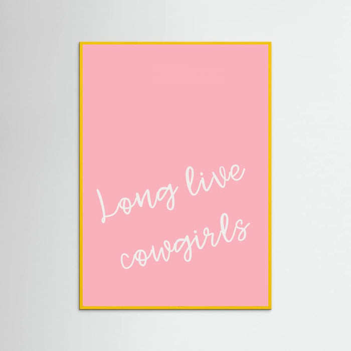 Pink Long Live Cowgirls Poster – plakat og kunsttryk