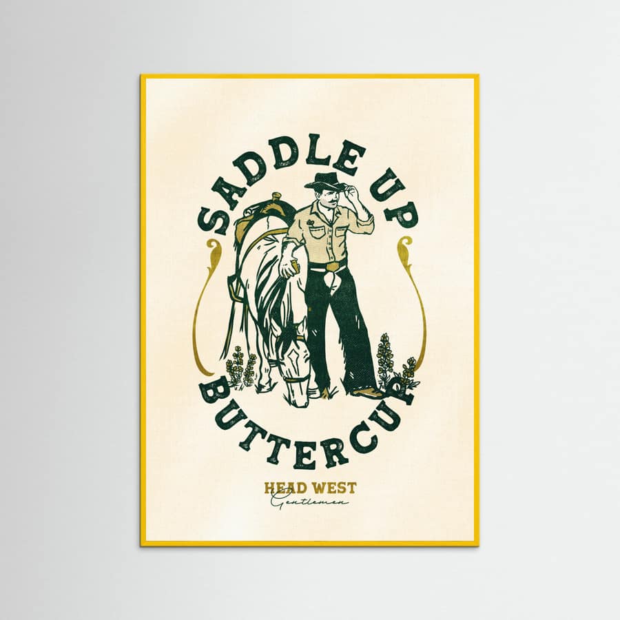 Yellow Wood Saddle Up Buttercup Cowboy & Horse Art Print Poster