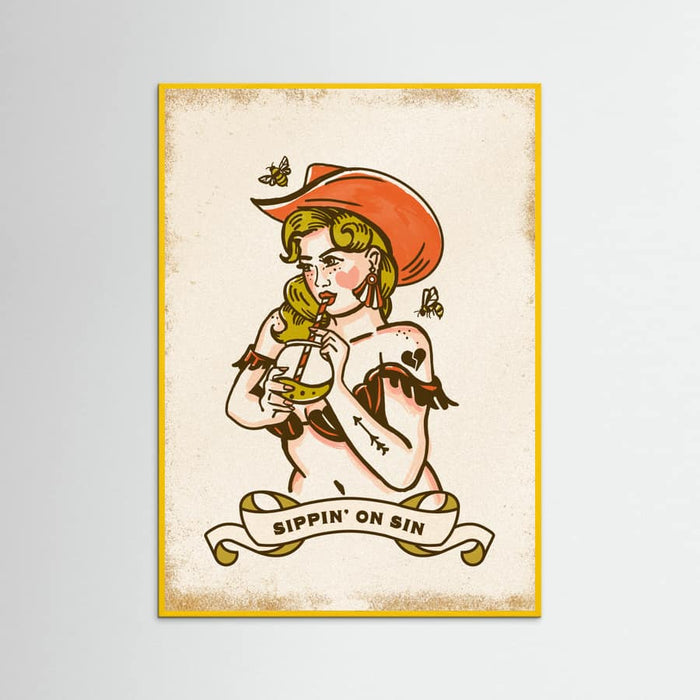 Yellow Wood Sippin On Sin Cute & Sassy Cowgirl Art Poster