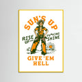 Yellow Wood Suns Up Rise Up & Fucking Shine Wild West Cowgirl Poster