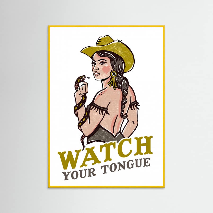 Yellow Wood Watch Your Tongue Badass Pin-Up Cowgirl & Rattlesnake Poster