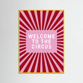 Affiche Welcome To the Circus – affiche et impression d’art