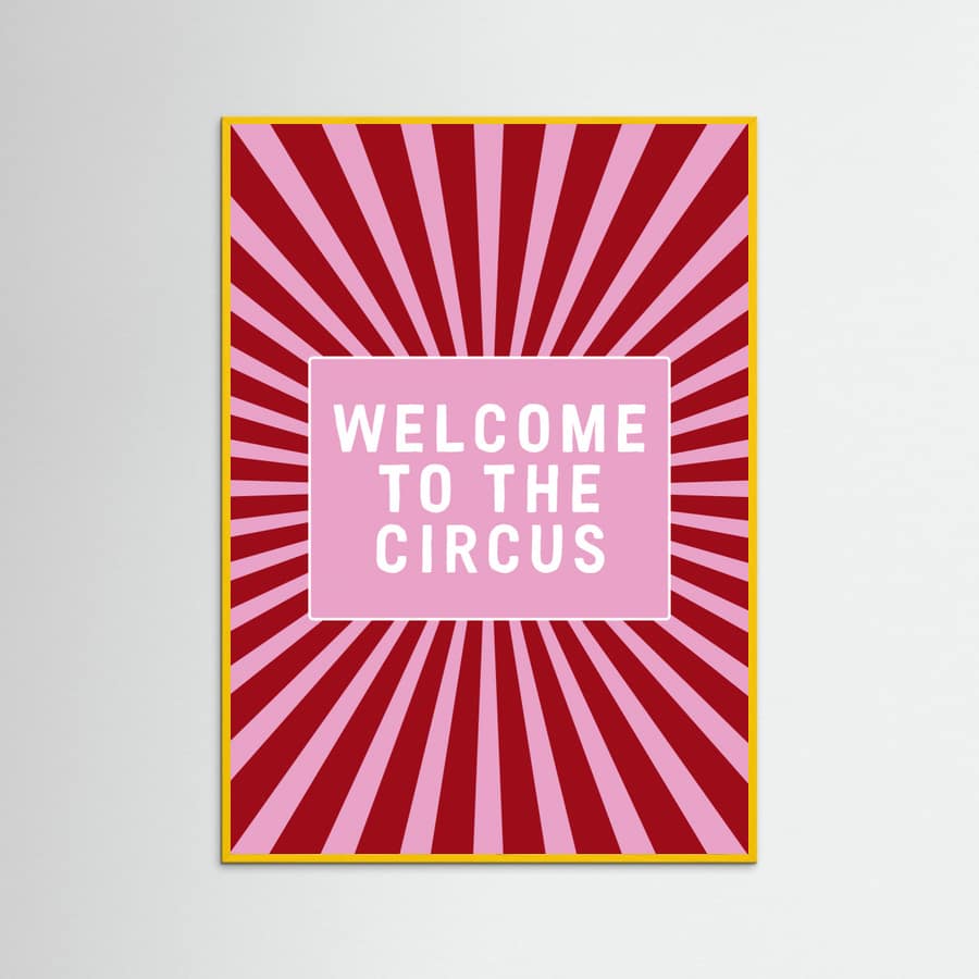 Affiche Welcome To the Circus – affiche et impression d’art