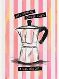 Mocca Coffee on Stripes - Hug in a Cup Poster – poster and art print